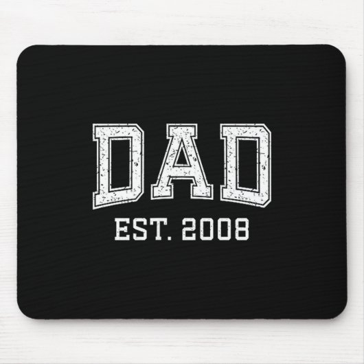 Dad Est 2008 Dad D Fathers Day Ized  Mousepad (Vorne)