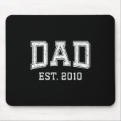 Dad Est 2010 Dad D Fathers Day Ized Mousepad (Vorne)