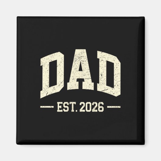 Dad Est. 2026 Logo Daddy 2026 Soon To Be New Dad 2 Magnet (Vorne)