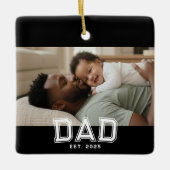 Dad Established Black White Bold Photo Keramikornament (Vorderseite)