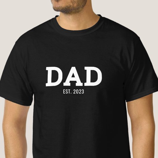 Dad Established New Dad Gift T-Shirt