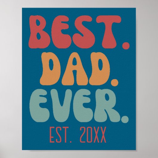 Dad Ever Retro Vintage Font Fathers Day Poster (Vorne)