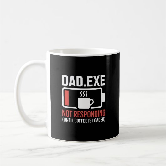 Dad.exe Kaffee Geladen Keine Antwort Programmierer Kaffeetasse (Links)
