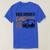 Dad Father Bus Driver Profession Job Gift 2 T-Shirt (Design vorne)