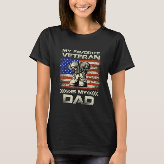 Dad Father's Day My Favorite Veteran Is My Father  T-Shirt (Vorderseite)