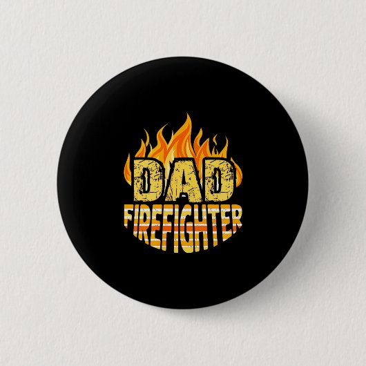 Dad Firefighter Fireman Gift Proud Firefighter Quo Button (Vorderseite)