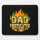 Dad Firefighter Fireman Gift Proud Firefighter Quo Mousepad (Vorne)