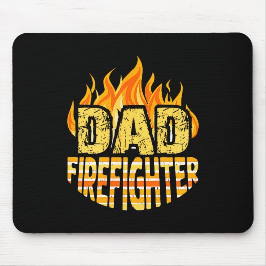 Dad Firefighter Fireman Gift Proud Firefighter Quo Mousepad (Vorne)