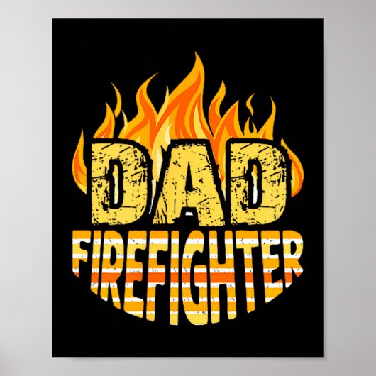 Dad Firefighter Fireman Gift Proud Firefighter Quo Poster (Vorne)