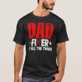 DAD Fixer Of All Things Funny Tools Dad Jokes Fath T-Shirt (Vorderseite)