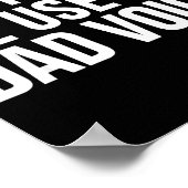 Dad Funny - Don't Make Me Use My Dad Voice Poster (Ecke)