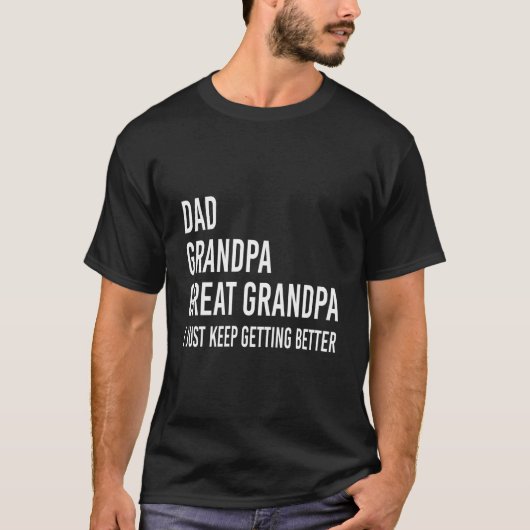 Dad Grandpa Great Grandpa Fathers Day From Grand T-Shirt (Vorderseite)