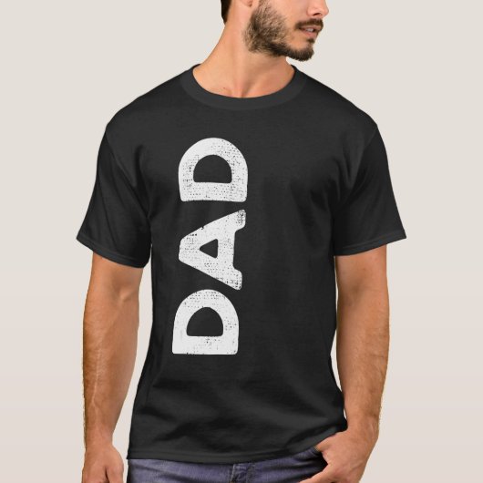 DAD Grungy Dad Father's Day Cool Dad T-Shirt (Vorderseite)