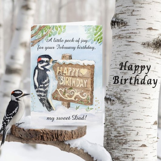 Dad Happy February Birthday Downy Woodpecker Karte