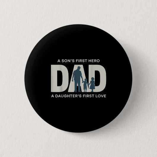 Dad Holding Kids Family Silhouette Father Quote Button (Vorderseite)
