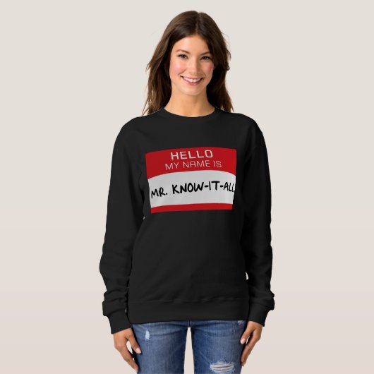 Dad Husband Brother Mr Know It All Sweatshirt (Vorne ganz)
