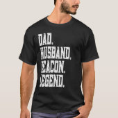 Dad Husband Deacon Legend T-Shirt (Vorderseite)