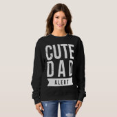 Dad Husband Fathers Day Joke Cute Dad Alert Quote Sweatshirt (Vorne ganz)