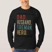 Dad Husband Fireman Hero T-Shirt (Vorderseite)