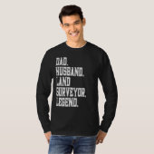 Dad Husband Land Surveyor Legend T-Shirt (Vorne ganz)