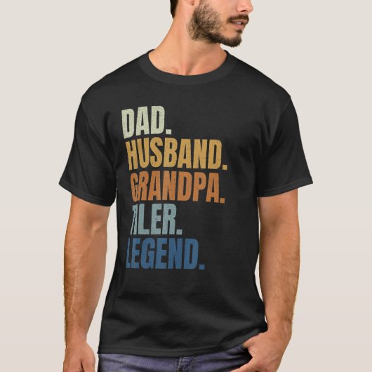 Dad husband tiler legend tile setter installer con T-Shirt (Vorderseite)