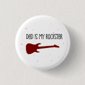 Dad is my rockstar button (Vorderseite)