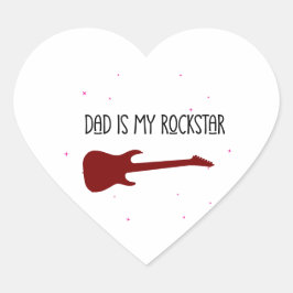 Dad is my rockstar Herz-Aufkleber