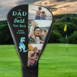 Dad is the Best Tee Rex 3 Photo Funny  Golf Headcover