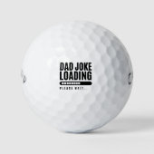 'Dad Joke Loading' Humor Lustiger Scherz Golfball (Vorderseite)
