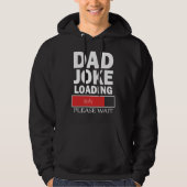 Dad Joke Loading Please Wait Hoodie (Vorderseite)