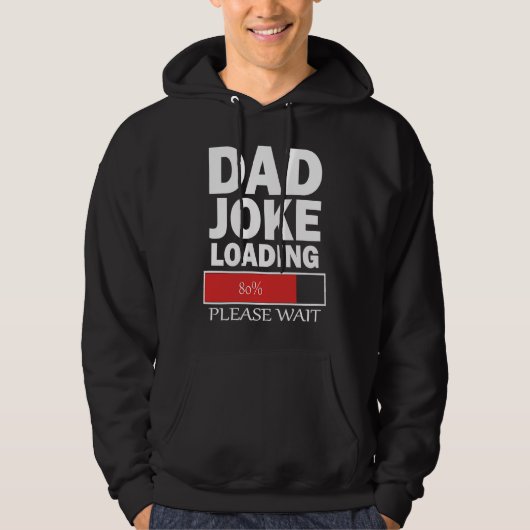 Dad Joke Loading Please Wait Hoodie (Vorderseite)