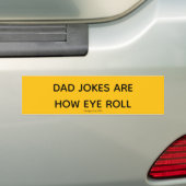 Dad Jokes Are How Eye Roll Autoaufkleber (Auf Auto)
