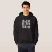 Dad Jokes Are How Eye Roll Dad Daddy Pun Joke 1 Hoodie (Vorne ganz)