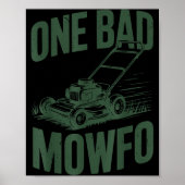 Dad Lawn Mowing One Bad Mowfo Mower Gift Funny Dad Poster (Vorne)