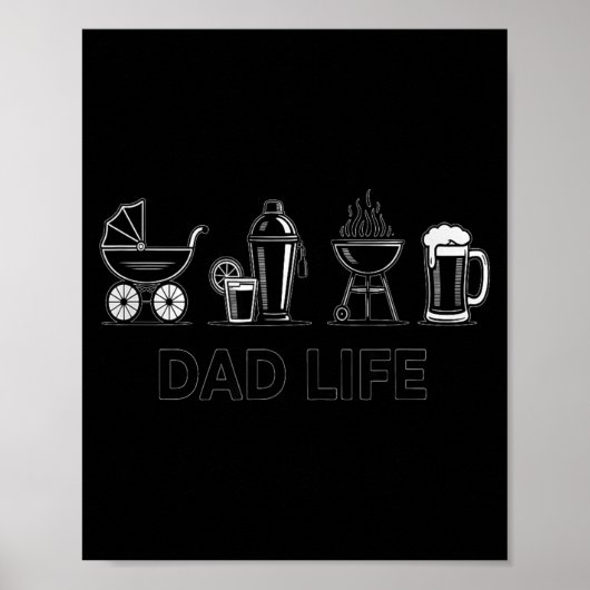 Dad Life Bottle Grill Beer Stroller Adorable Fathe Poster (Vorne)