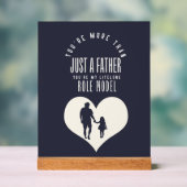 Dad Lifelong role model-Inspirational Fathers Day Acrylschild (Neutral)