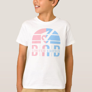 Dad Limited Edition: Die bedingungslose Liebe eine T-Shirt