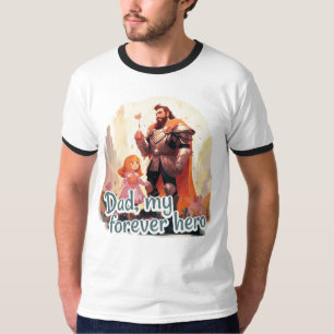 Dad, my forever hero T-Shirt