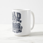 Dad of a 2026 Graduate – Proud Father Pride Kaffeetasse (VorderseiteRechts)