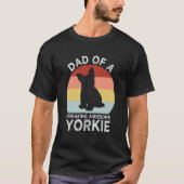 Dad of a Freaking Awesome Yorkie Yorkshire Terrier T-Shirt (Vorderseite)