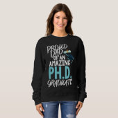 Dad of A P hD Graduation Doctorate Sweatshirt (Vorne ganz)