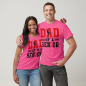 Dad Of A Senior 2025 Dance Ballet Dancing Senior D T-Shirt (Unisex)