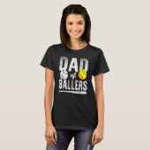 Dad Of Ballers Baseball Softball Father s Day Dad T-Shirt (Vorne ganz)