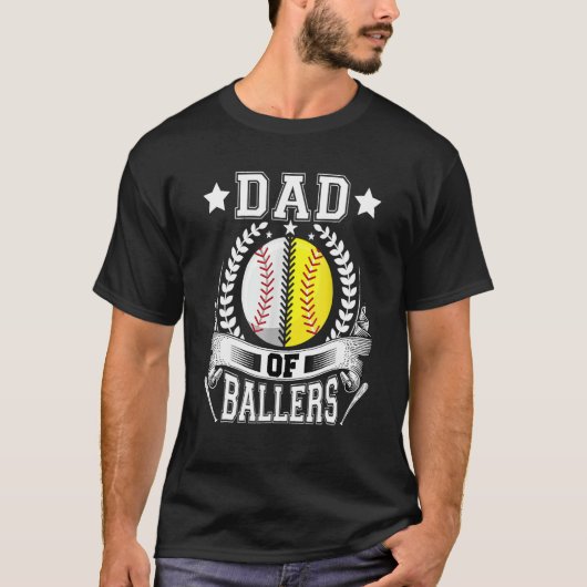Dad Of Ballers Daddy Of Softball Player Fathers D T-Shirt (Vorderseite)