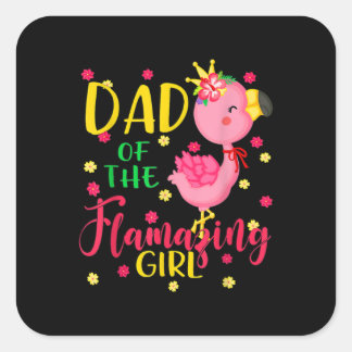 Dad Of Flamazing Girl Cute Flamingo Dad Birthday Quadratischer Aufkleber
