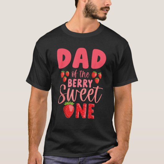 Dad Of The Berry Sweet One Strawberry 1st Birthday T-Shirt (Vorderseite)