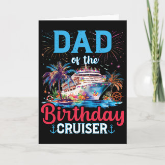 Dad Of The Birthday Cruiser Funny Cruise Birthday  Karte