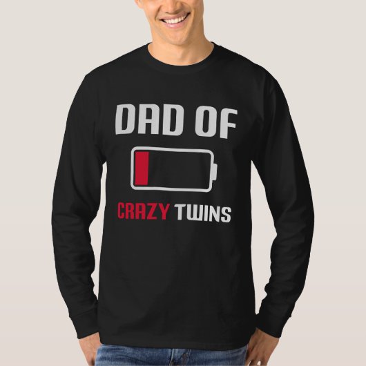 Dad of the Crazy twins father's day proud T-Shirt (Vorderseite)