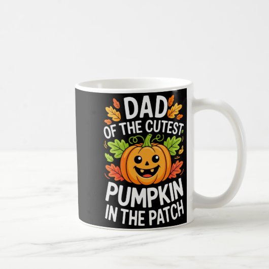 Dad Of The Cutest Pumpkin In The Patch Shirt Hallo Kaffeetasse (Rechts)