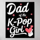Dad Of The K P Girl K-p Fashion Men  Poster (Vorne)